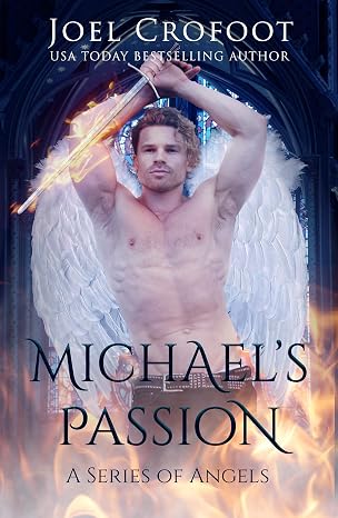 Michael's Passion: An angel and demon paranormal romance (A Series of Angels Book 1)