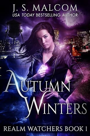 Autumn Winters (Realm Watchers Book 1): A Veil Witch Urban Fantasy (The Realm Watchers)