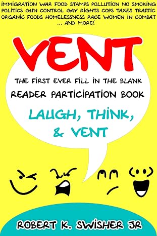 VENT: The first ever fill in the blank reader participation book.