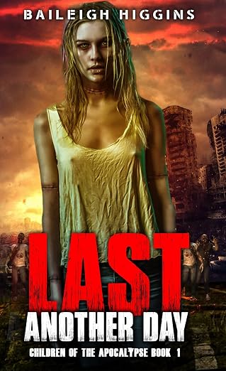 Last Another Day (Children of the Apocalypse Book 1)