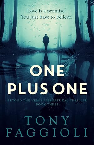 One Plus One (Beyond The Veil Supernatural Thriller Book 3)