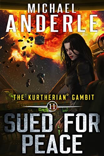 Sued For Peace (The Kurtherian Gambit Book 11)