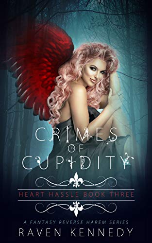 Crimes of Cupidity (Heart Hassle Book 3)
