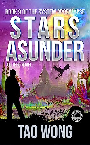 Stars Asunder: A Galactic Empire in Need, the Sole Surviving Paladin and a Secret. (The System Apocalypse Book 9)