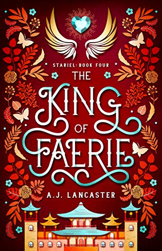 The King of Faerie (Stariel Book 4)