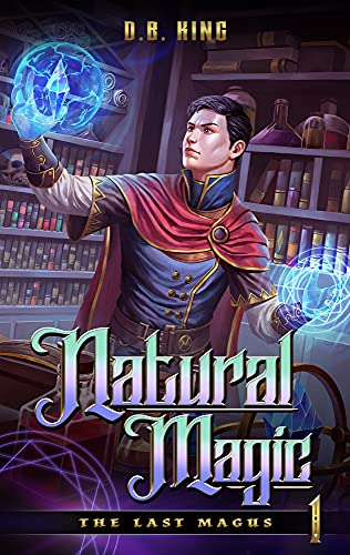 Natural Magic (The Last Magus Book 1)