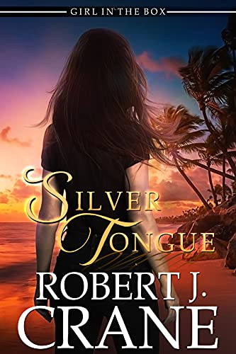 Silver Tongue (The Girl in the Box Book 46)