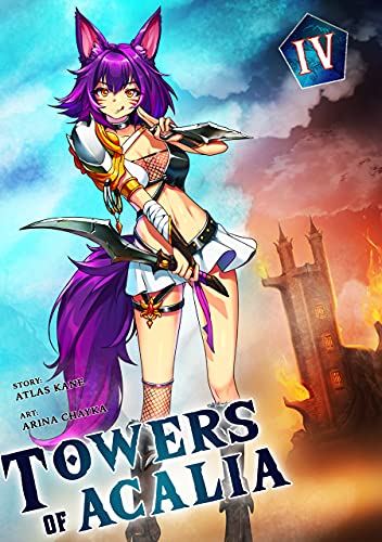 Towers of Acalia: The Reincarnated Core Volume IV
