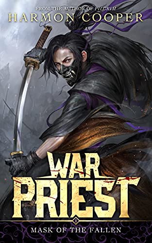 War Priest: Mask of the Fallen: (Progression Fantasy Adventure)