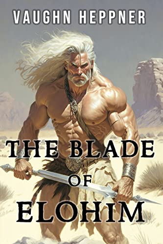 The Blade of Elohim (Lost Civilizations Book 9)