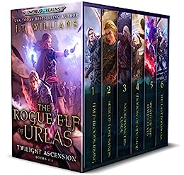 The Rogue Elf: Twilight Ascension (An Epic Fantasy Progression Series) (Dwemhar Realms Omnibuses)