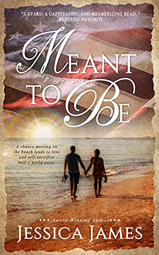 Meant To Be: A Romantic Military Suspense Novel (Navy SEALs): (Sweet Patriotic Military Fiction)