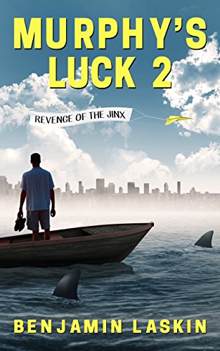 Murphy’s Luck 2: Revenge of the Jinx (Murphy’s Luck Series)