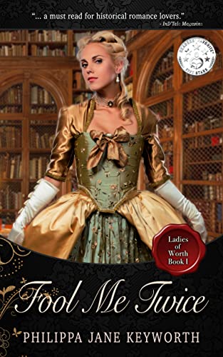 Fool Me Twice (Ladies of Worth series Book 1)