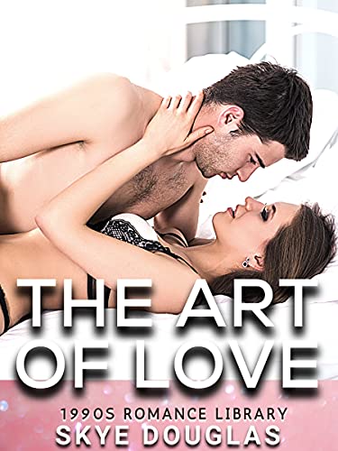 The Art of Love: An Enemies to Lovers Romance (The 1990s Romance Library)
