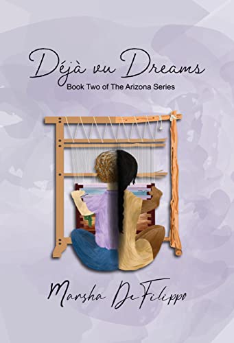 Déjà vu Dreams (The Arizona Series Book 2)