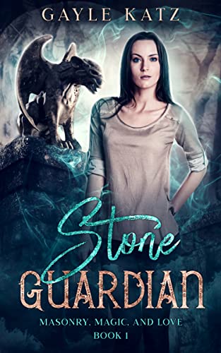 Stone Guardian: A Sweet Paranormal Gargoyle Romance (Masonry, Magic, and Love Book 1)