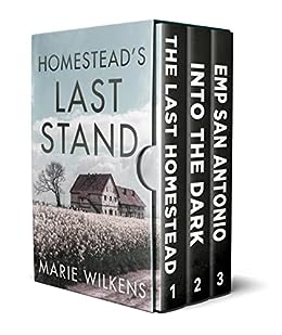 Homestead's Last Stand: A Small Town Post Apocalypse EMP Thriller Boxset