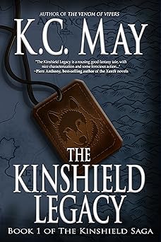 The Kinshield Legacy: An epic fantasy adventure (The Kinshield Saga Book 1)