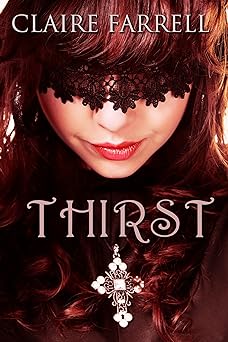 Thirst (Ava Delaney Book 1)