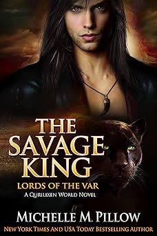 The Savage King: A Qurilixen World Novel (Lords of the Var Book 1)