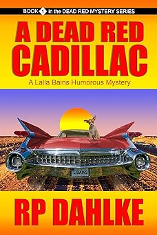 A Dead Red Cadillac (The Dead Red Mystery Series, Book 1)