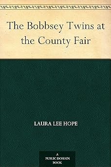 The Bobbsey Twins at the County Fair