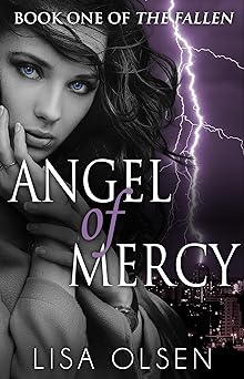 Angel of Mercy (The Fallen Book 1)