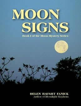Moon Signs (Moon Mystery Series Book 1)