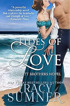Tides of Love: Second-Chance Small-Town Historical Romance (Garrett Brothers Book 1)