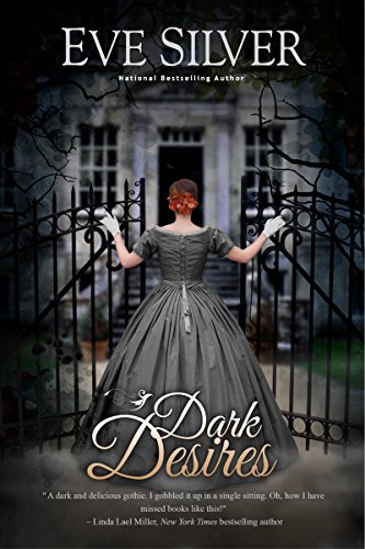 Dark Desires: Historical mystery romance with a gothic twist (Dark Gothic Book 1)
