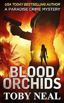 Blood Orchids (Paradise Crime Mysteries, Book 1)