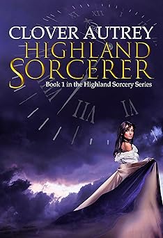 Highland Sorcerer (A Highland Sorcery Book 1)