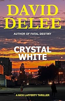 Crystal White (Nick Lafferty Book 1)