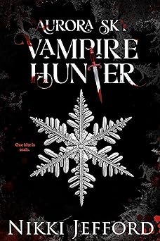Aurora Sky: Vampire Hunter