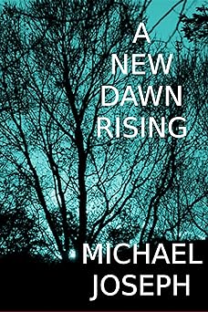 A New Dawn Rising
