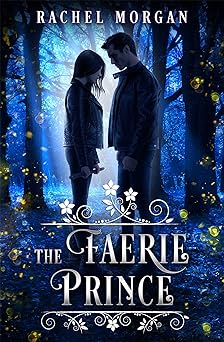 The Faerie Prince (Creepy Hollow Book 2)