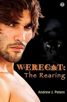 Werecat: The Rearing