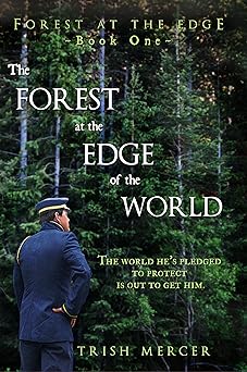 The Forest at the Edge of the World (Forest at the Edge Book 1)