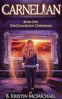 Carnelian (The Chalcedony Chronicles Book 1)