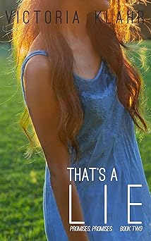 That's a Lie: (Promises, Promises #2)