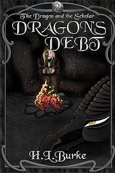 Dragon's Debt (The Dragon and the Scholar Book 2)