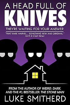 A Head Full Of Knives