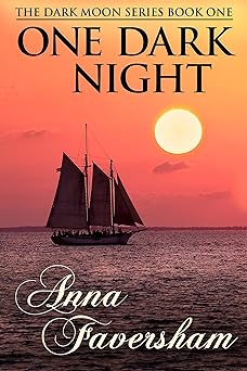 One Dark Night: A romantic thriller mystery, dark and intriguing (The Dark Moon Trilogy Book 1)