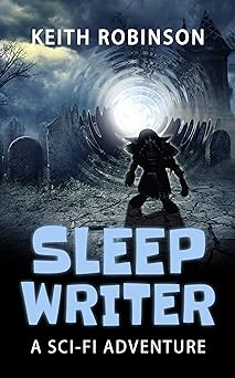 Sleep Writer: A Sci-Fi Adventure