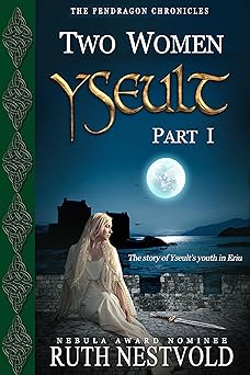 Yseult, Part I: Two Women