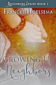 Growing Up Neighbors