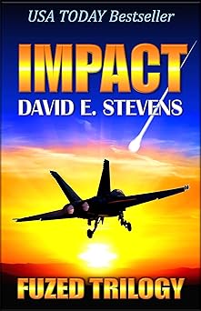 Impact: 2020 Edition (Fuzed Trilogy Book 1)