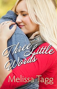 Three Little Words (Walker Family): A Novella