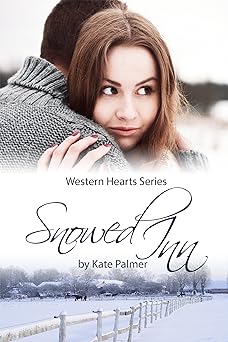 Snowed Inn: Western Hearts Series Novella